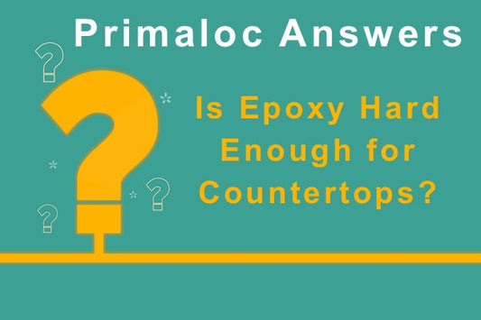 An illustration of a large yellow question with text next to it that says "Primaloc Answers: Is Epoxy Hard Enough for Countertops?"