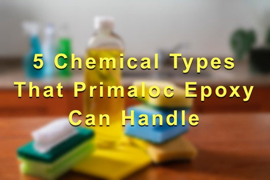 A blurred photo of cleaning supplies resting on an epoxy countertop. There's a text overlay that says "5 Chemical Types That Primaloc Epoxy Can Handle".
