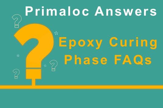 An image of an orange question mark with a green background and two text overlays, one that says "Primaloc Answers" and another that says "Epoxy Curing Phase FAQs"