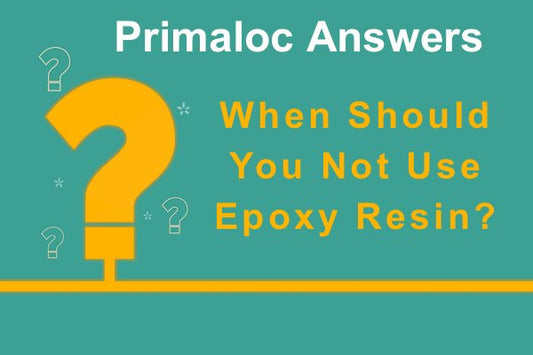 An image of illustrated question marks with a text overlay that says "Primaloc Answers: When Should You Not Use Epoxy Resin?" 